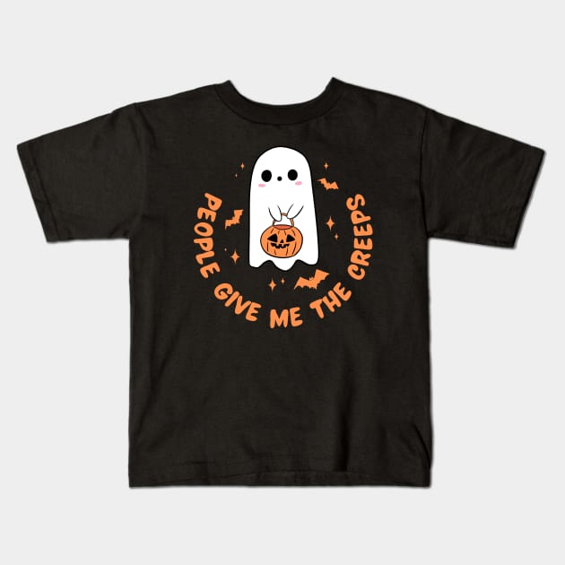 People give me the creeps a cute halloween ghost Kids T-Shirt by Yarafantasyart